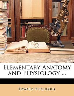 Elementary Anatomy and Physiology Elementary Anatomy and Physiology