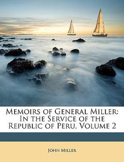 Memoirs of General Miller