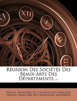 Réunion des Sociétés des Beaux-Arts des Départements Réunion des Sociétés des Beaux-Arts des Départements