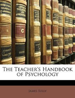 The Teacher's Handbook of Psychology