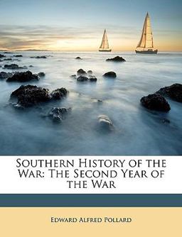 Southern History of the War