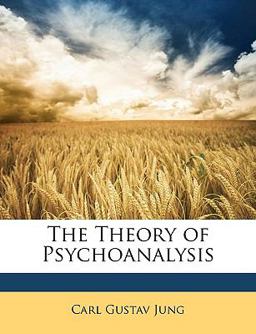The Theory of Psychoanalysis The Theory of Psychoanalysis