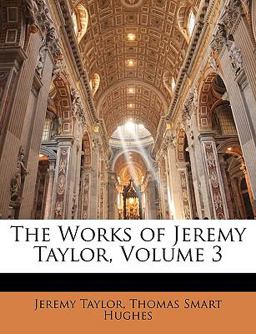 The Works of Jeremy Taylor