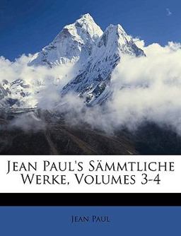 Jean Paul's Sämmtliche Werke, Volumes 39-40