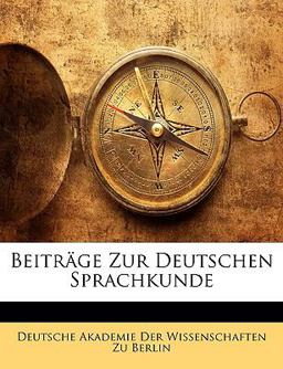 Beiträge Zur Deutschen Sprachkunde (German Edition)