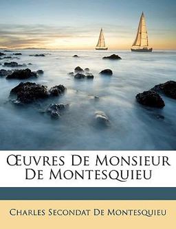 Uvres de Monsieur de Montesquieu