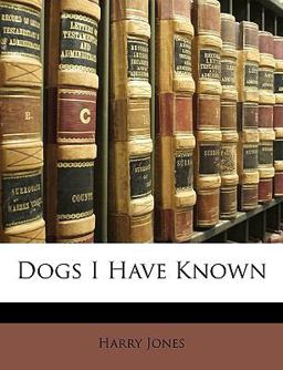 Dogs I Have Known