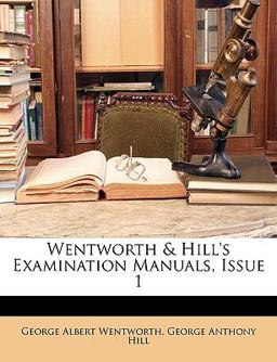 Wentworth and Hill's Examination Manuals, Issue