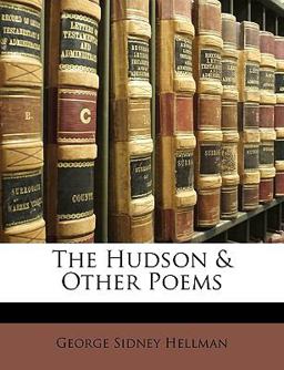 The Hudson and Other Poems