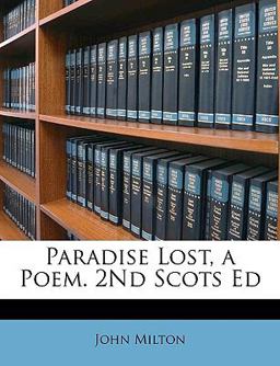 Paradise Lost, a Poem 2nd Scots Ed