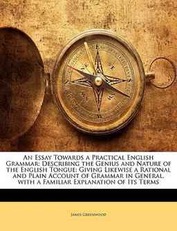An Essay Towards a Practical English Grammar