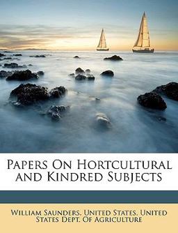 Papers on Hortcultural and Kindred Subjects
