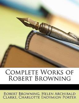 Complete Works of Robert Browning