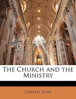 The Church and the Ministry The Church and the Ministry