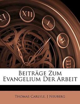 Beiträge Zum Evangelium der Arbeit
