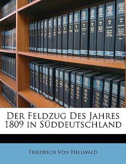 Der Feldzug des Jahres 1809 in Süddeutschland