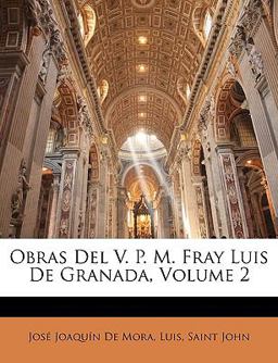 Obras Del V P M Fray Luis de Granada