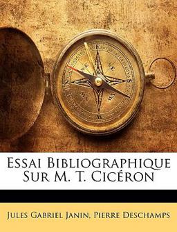 Essai Bibliographique Sur M T Cicéron