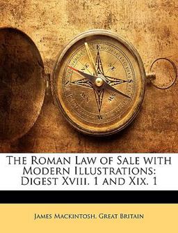 The Roman Law of Sale with Modern Illustrations