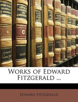 Works of Edward Fitzgerald