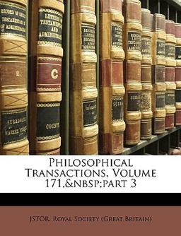 Philosophical Transactions, Volume 171, Part