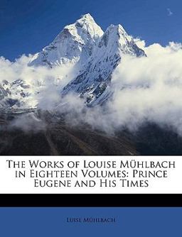 The Works of Louise Mühlbach In