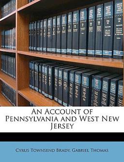 An Account of Pennsylvania and West New Jersey