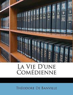 La Vie D'une Comédienne