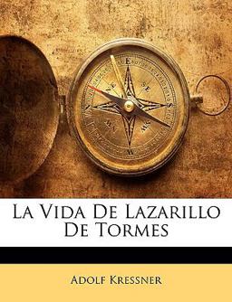 La Vida de Lazarillo de Tormes