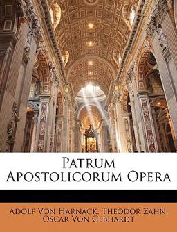Patrum Apostolicorum Oper