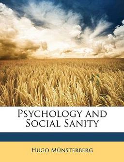 Psychology and Social Sanity