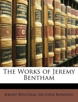 The Works of Jeremy Bentham