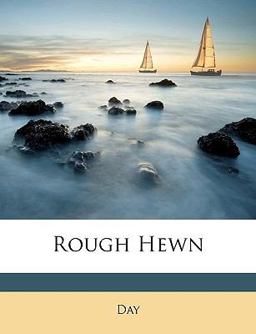Rough Hewn Rough Hewn