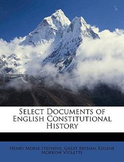 Select Documents of English Constitutional History