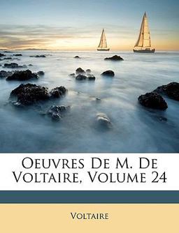 Oeuvres de M de Voltaire