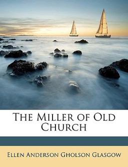 The Miller of Old Church