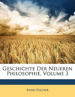 Geschichte der Neueren Philosophie
