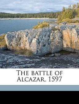 The Battle of Alcazar 1597