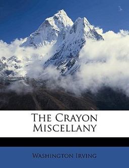 The Crayon Miscellany