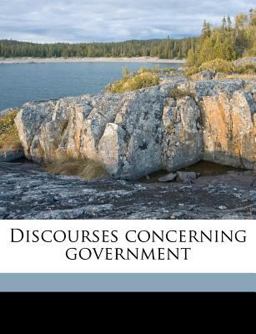 Discourses Concerning Government