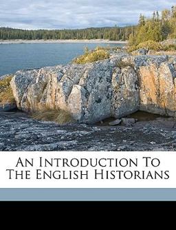 An Introduction to the English Historians