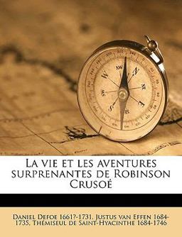 La Vie et les Aventures Surprenantes de Robinson Crusoé