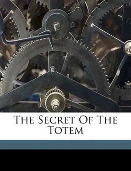 The Secret of the Totem