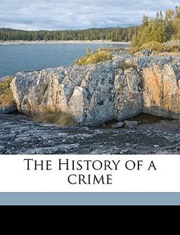 The History of a Crime