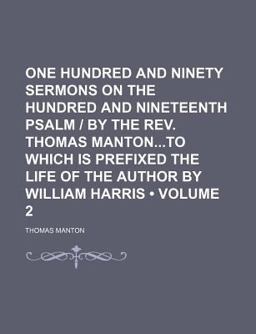 One Hundred and Ninety Sermons on the Hundred and Nineteenth Psalm