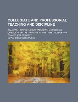 Collegiate and Professorial Teaching and Discipline