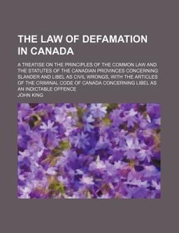 The Law of Defamation in Canad