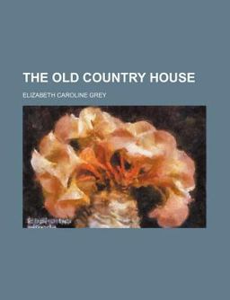 The Old Country House