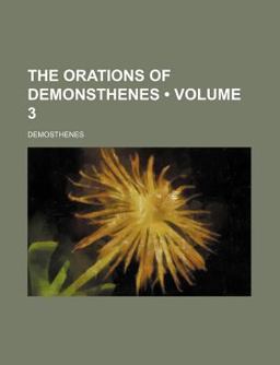 The Orations of Demonsthenes