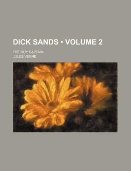 Dick Sands; the Boy Captain